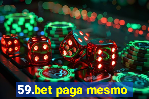 59.bet paga mesmo